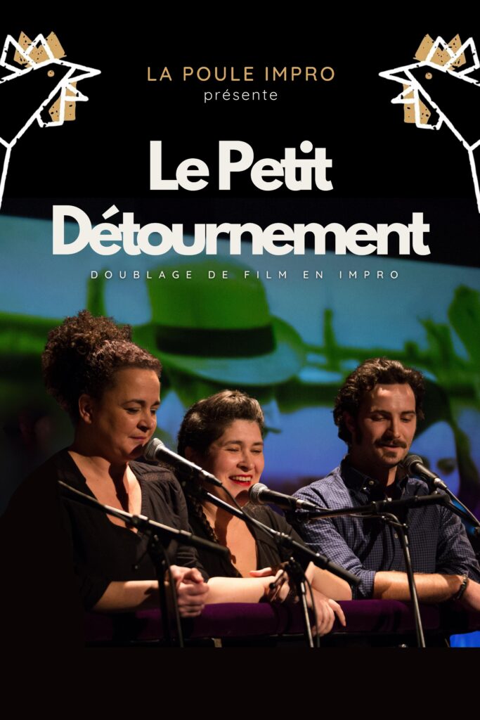 Affiche du spectacle d'improvisation Le petit détournement de La Poule