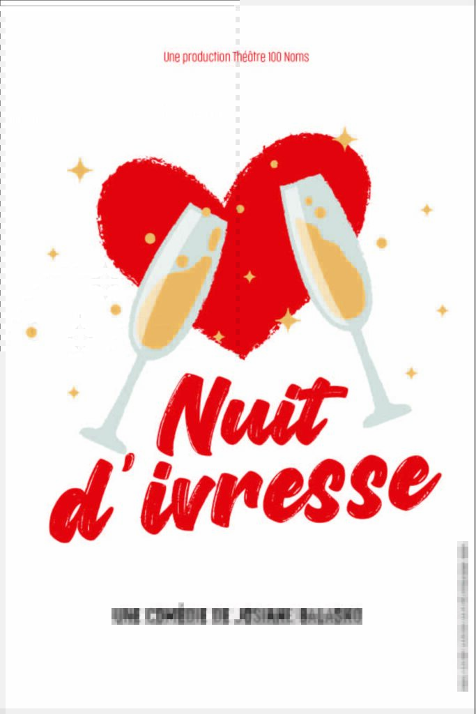 Nuit d'Ivresse au Théâtre 100 Noms